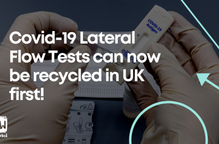 Covid-19 Lateral Flow Tests can now be recycled in UK first!