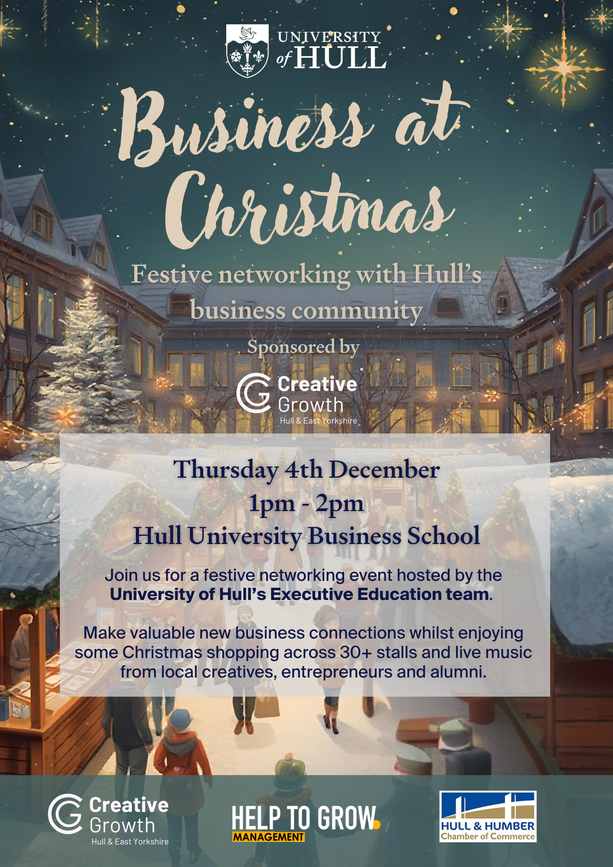 Business at Christmas Networking, hosted by the University of Hull’s Executive Education team as part of the HUBS Christmas Market.