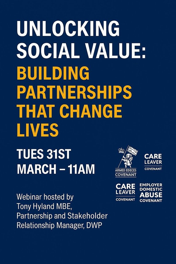 Unlocking Social Value: Building Partnerships That Change Lives – TUES 31st MARCH at 11am