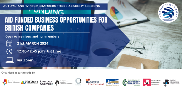 Chamber Trade Academy: Aid Funded Biz Opps for British companies